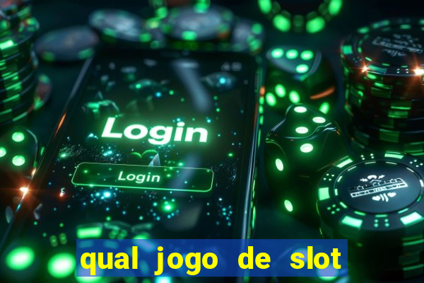 qual jogo de slot que paga no cadastro