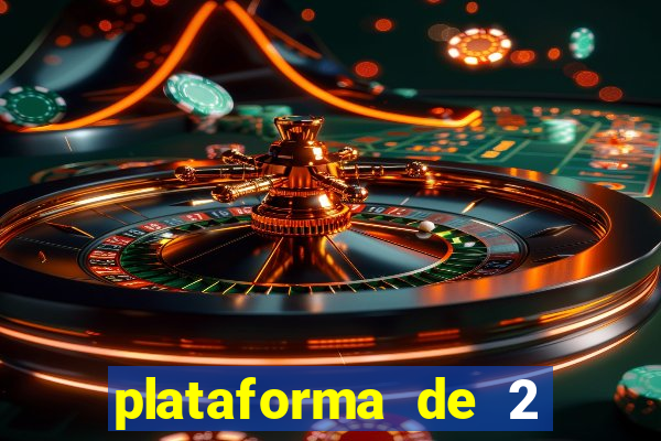 plataforma de 2 reais cassino