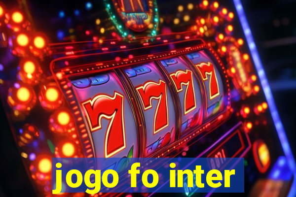 jogo fo inter