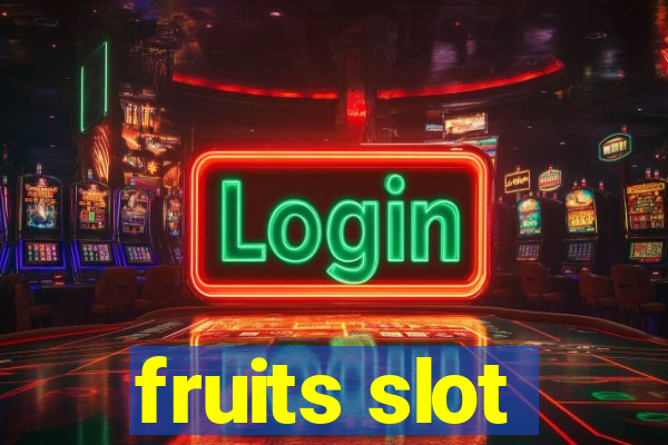 fruits slot