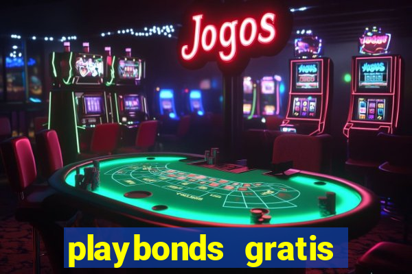 playbonds gratis jogar bingo silverball