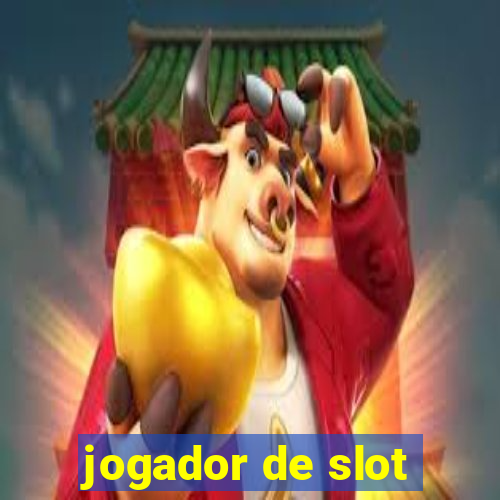 jogador de slot