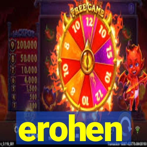 erohen