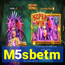 M5sbetm