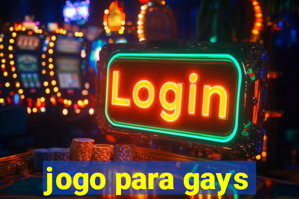 jogo para gays