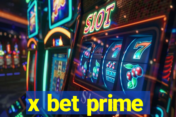 x bet prime