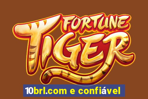 10brl.com e confiável