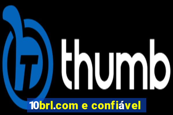 10brl.com e confiável