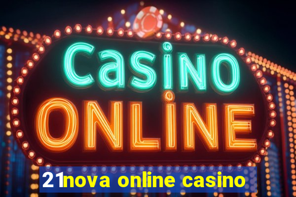 21nova online casino