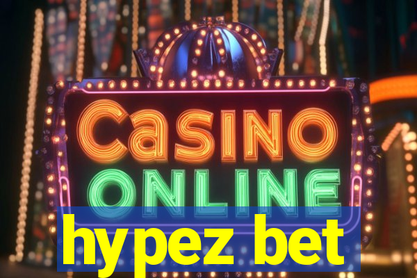 hypez bet