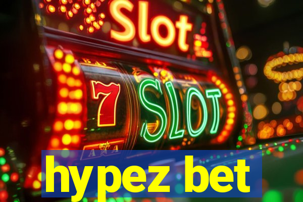 hypez bet