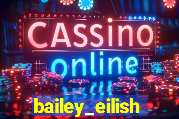 bailey_eilish