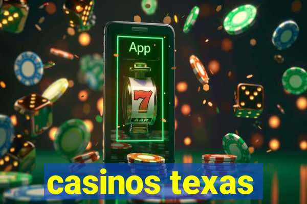 casinos texas