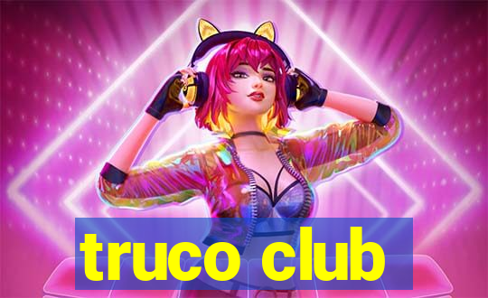 truco club