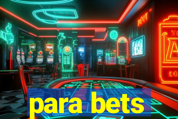 para bets