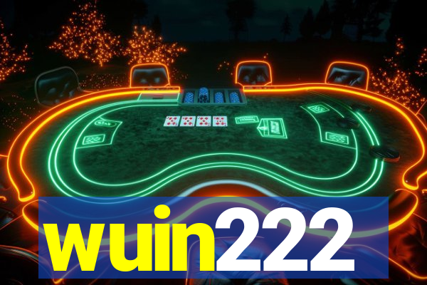 wuin222