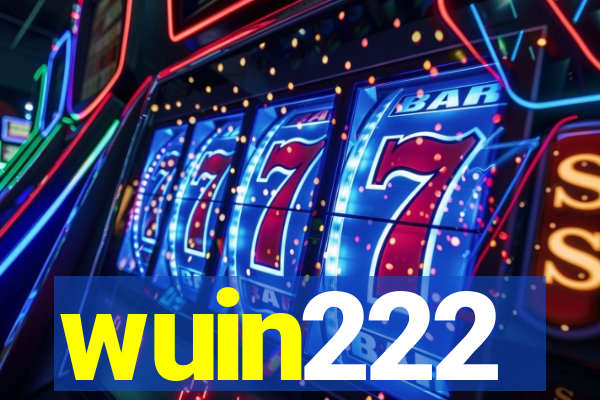 wuin222