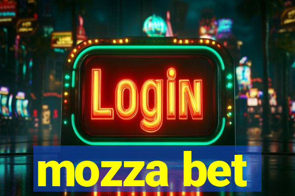 mozza bet