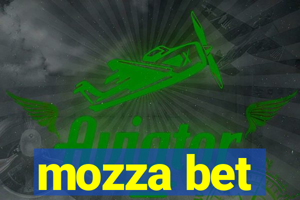 mozza bet