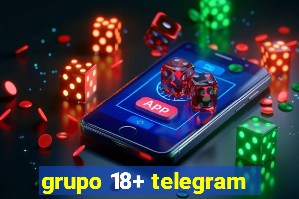 grupo 18+ telegram