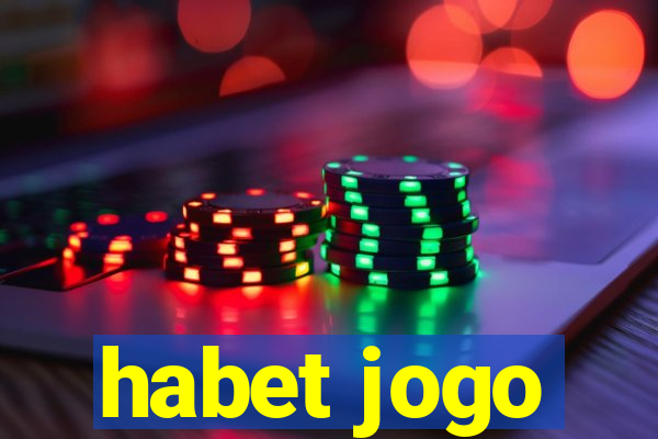 habet jogo