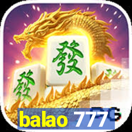 balao 777