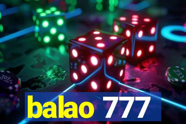 balao 777