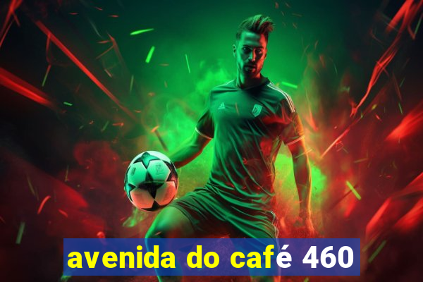 avenida do café 460