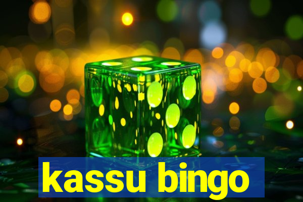 kassu bingo