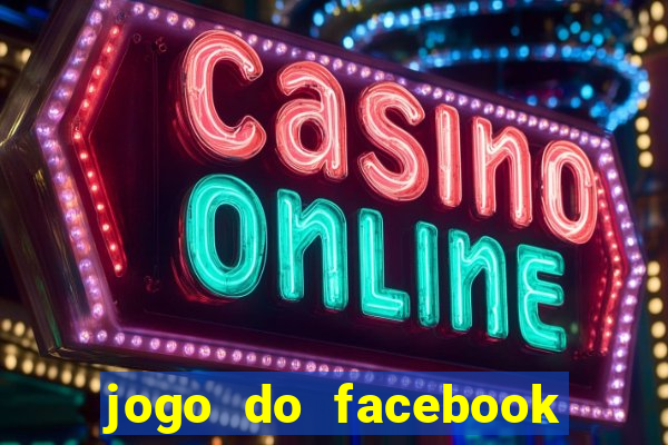 jogo do facebook candy crush saga