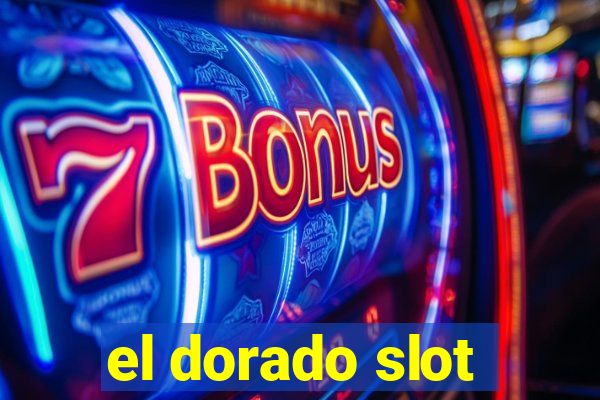 el dorado slot