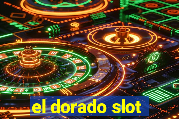 el dorado slot