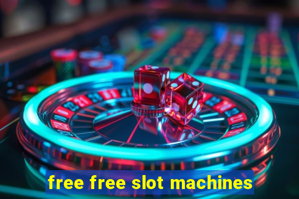 free free slot machines