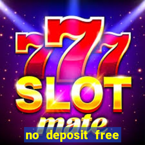 no deposit free casino money