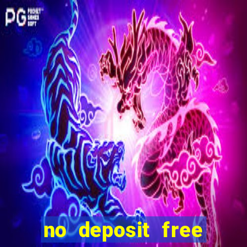 no deposit free casino money