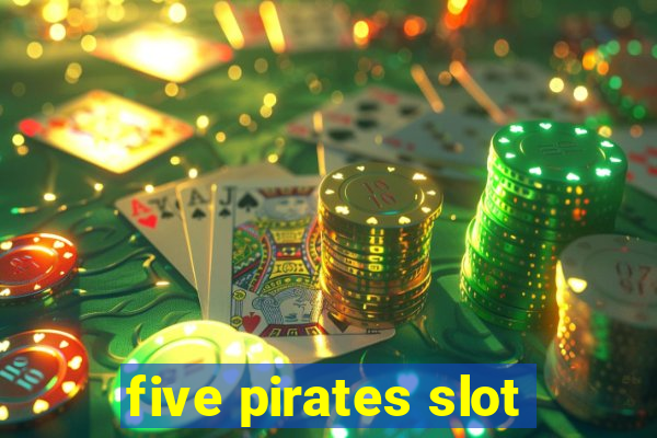 five pirates slot