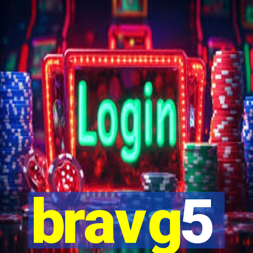 bravg5