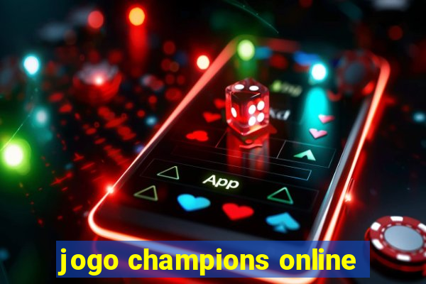 jogo champions online