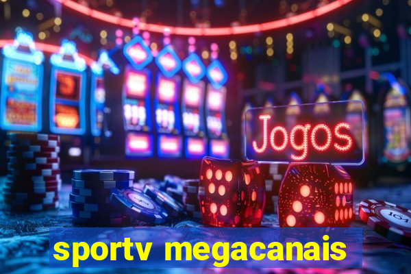 sportv megacanais