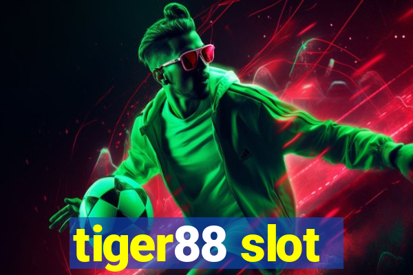 tiger88 slot