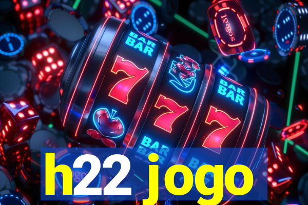 h22 jogo