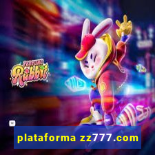 plataforma zz777.com