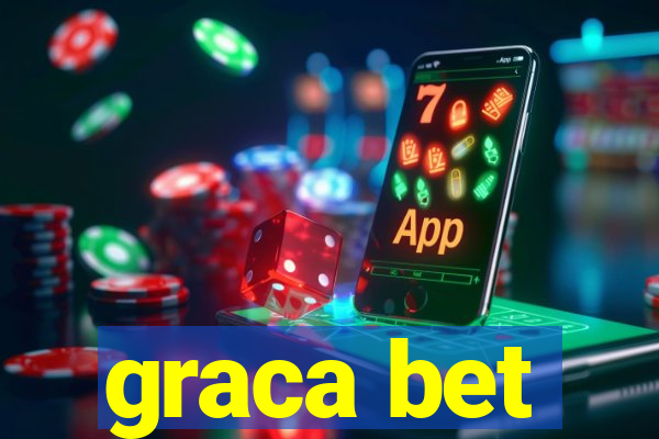 graca bet