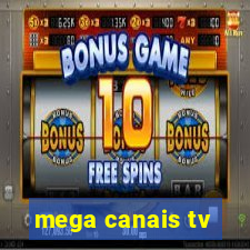 mega canais tv