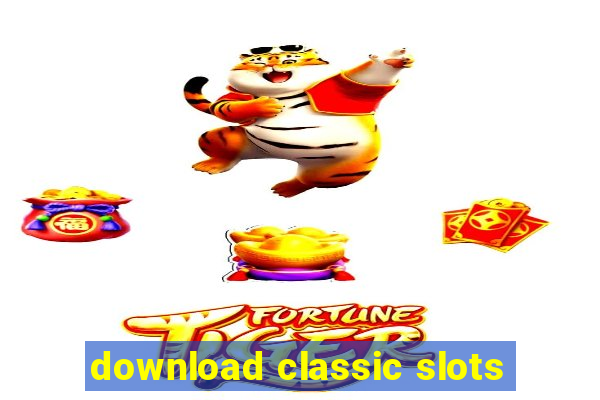 download classic slots