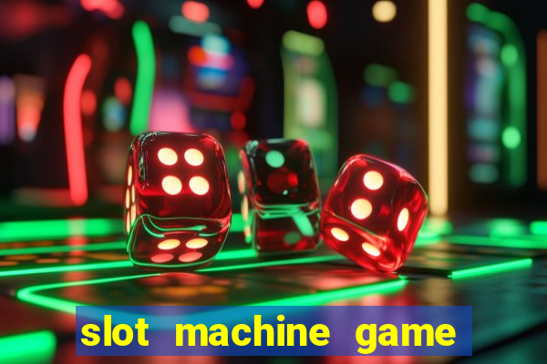 slot machine game real money