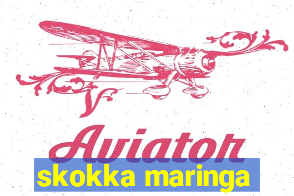 skokka maringa