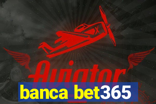 banca bet365