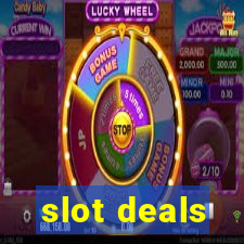 slot deals