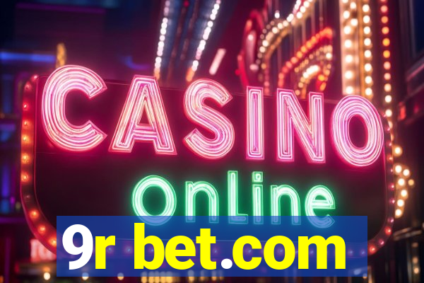 9r bet.com